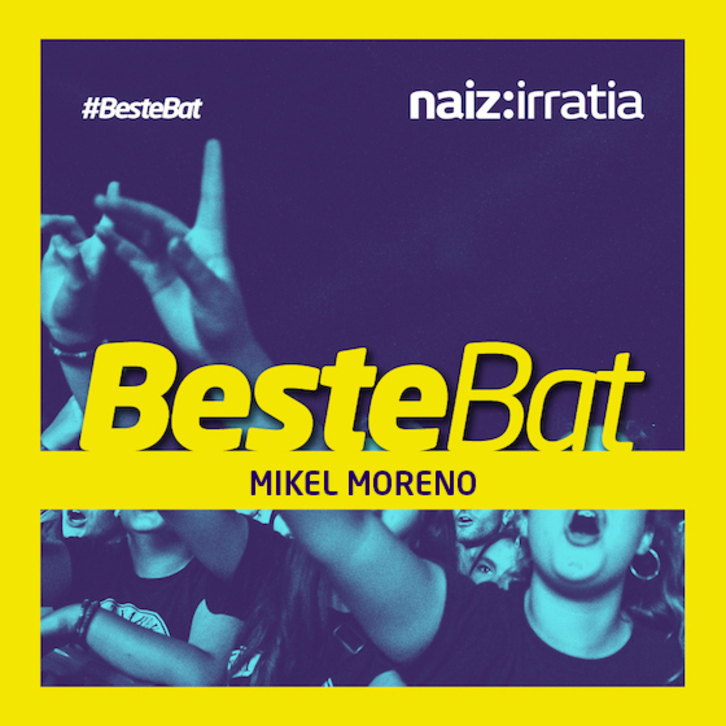 BESTE BAT Mikel Moreno