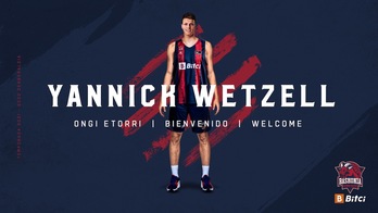 Foto de bienvenida de Bitci Baskonia a Yannick Wetzell.