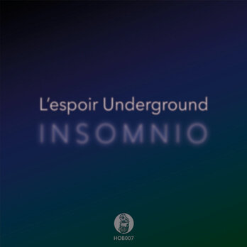 L’Espoir Underground artistaren ‘Insomnio’ lan berria