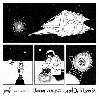 Damian Schwartz musikariaren ‘La Sal De Tu Especie’ LP-a