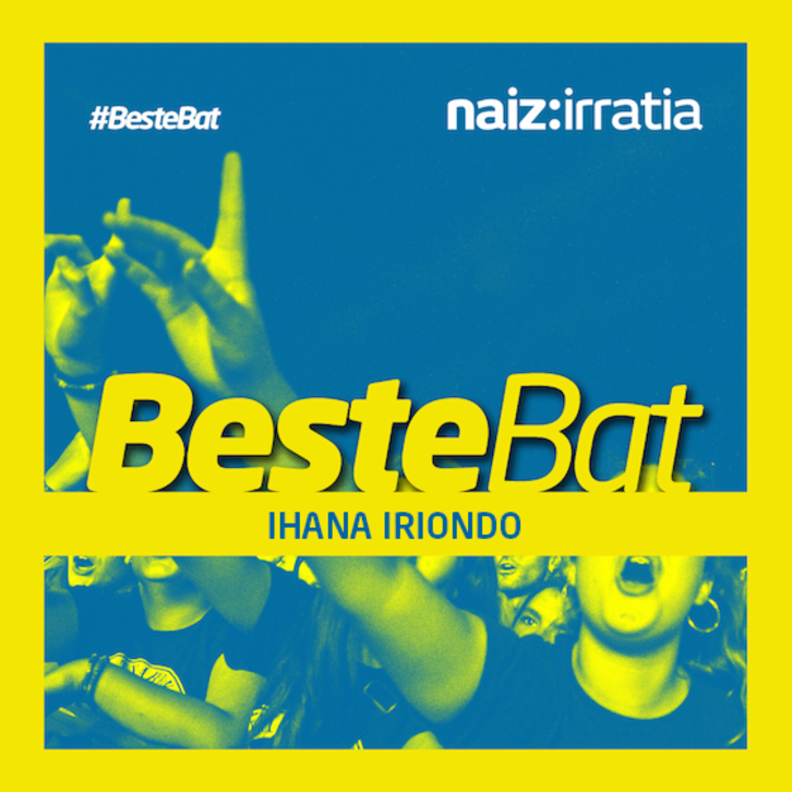 BESTE BAT Ihana Iriondo