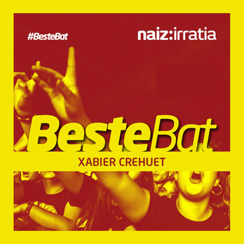 BESTE BAT Xabier Crehuet