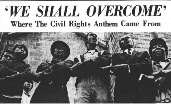 "We Shall Overcome" kantua eskubide zibilen mugimenduaren ereserki nagusietakoa