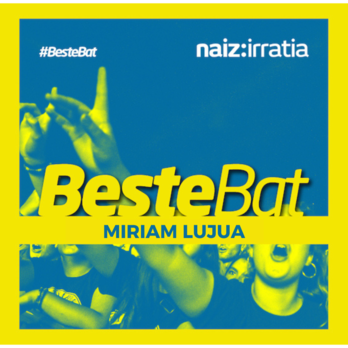 Miriam Lujua musikariaren BESTE BAT saioa