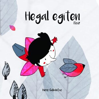 'Hegal Egiten' ipuinaren azala