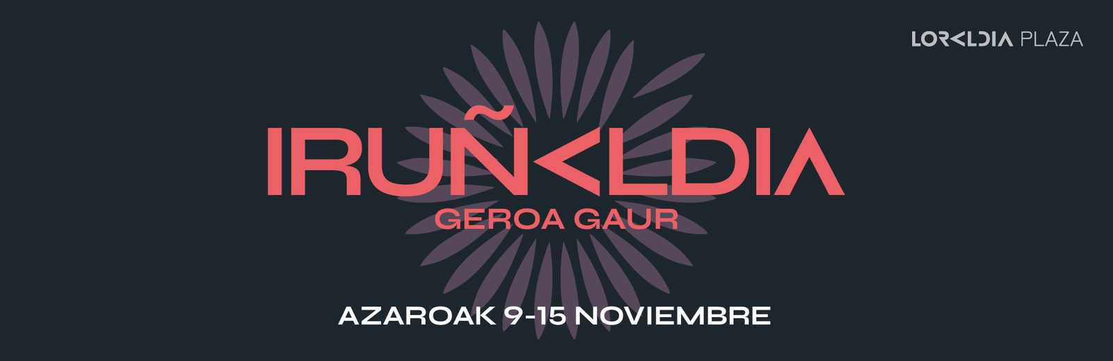 «Iruñean bertan euskal kultura garaikideari eskaintzen zaion txoko eder bat da Iruñaldia»